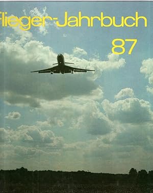 Image du vendeur pour Flieger-Jahrbuch 87. Eine internationale Umschau der Luft- und Raumfahrt. mis en vente par Antiquariat Jterbook, Inh. H. Schulze