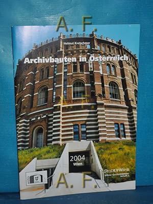 Bild des Verkufers fr Archivbauten in sterreich. [Fr den Inhalt verantw.: Klaralinda Ma-Kircher] / Wiener Geschichtsbltter / Beiheft 3/2004. zum Verkauf von Antiquarische Fundgrube e.U.