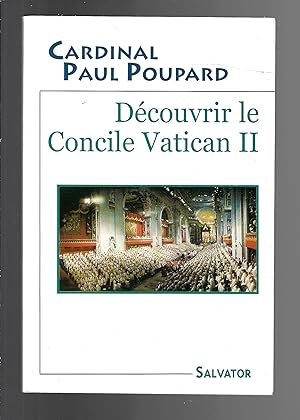 Seller image for Dcouvrir le Concile Vatican II for sale by Bouquinerie Le Fouineur