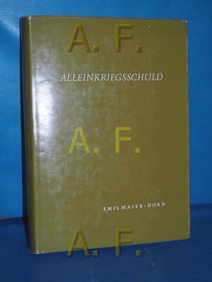 Bild des Verkufers fr Alleinkriegsschuld 1200 Antworten auf 400 Fragen zum Verkauf von Antiquarische Fundgrube e.U.