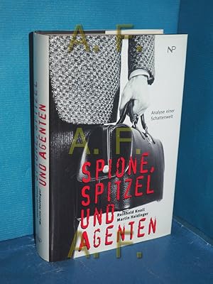 Seller image for Spione, Spitzel und Agenten : Analyse einer Schattenwelt. Reinhold Knoll , Martin Haidinger for sale by Antiquarische Fundgrube e.U.