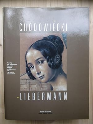 Seller image for Von Chodowiecki bis Liebermann. Berlin Museum: Katalog der Zeichungen, Aquarelle, Pastelle und Gouachen des 18. und 19.Jahrhunderts. for sale by Antiquariat Steinwedel