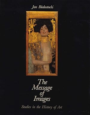 Immagine del venditore per The Message of Images: Studies in the History of Art (Bibliotheca Artibus Et Historiae) venduto da The Isseido Booksellers, ABAJ, ILAB