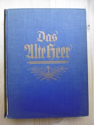 Bild des Verkufers fr Das Alte Heer. Erinnerungen an die Dienstzeit bei allen Waffen. Gemeinsam mit "Peter Purzelbaum" [d.i. K. A. Prusz von Zglinitzki] herausgegeben von H. C. von Zoeltitz. (Mit 100 Abbildungen nach Zeichnungen von Fritz Koch-Gotha, vier Farbtafeln von Herbert Kntel d. J. und 32 Bildern in Kupfer-Tiefdruck). zum Verkauf von Antiquariat Steinwedel