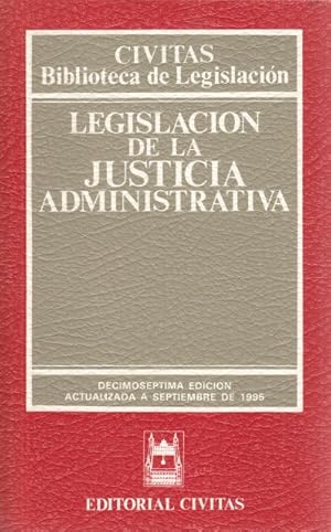 Imagen del vendedor de LEGISLACIN DE LA JUSTICIA ADMINISTRATIVA. a la venta por Librera Vobiscum