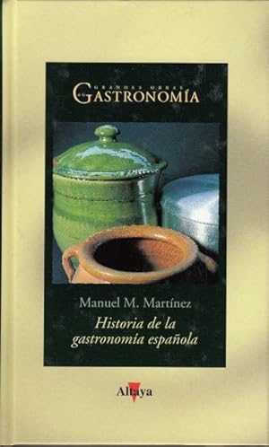 Seller image for HISTORIA DE LA GASTRONOMA ESPAOLA for sale by Librera Vobiscum