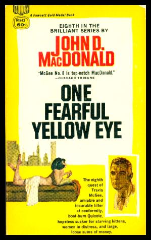 ONE FEARFUL YELLOW EYE - Travis McGee