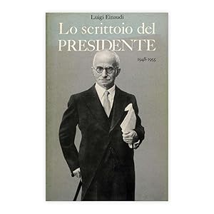 Luigi Einaudi - Lo scrittoio del Presidente