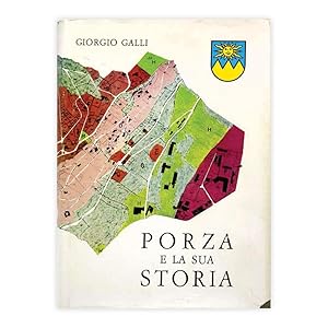 Giorgio Galli - Porza e la sua storia