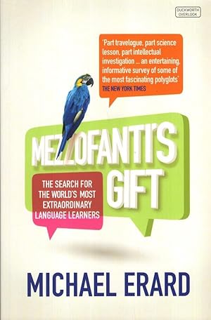 Immagine del venditore per Mezzofanti's Gift: The Search for the World's Most Extraordinary Language Learners venduto da High Street Books