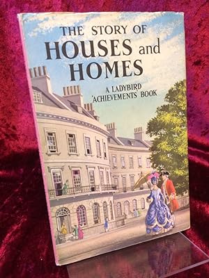 The Story of Houses and Homes. Contains colour illustrations by Robert Ayton.