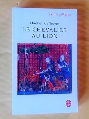 Image du vendeur pour Le chevalier au Lion ou Le roman d'Yvain, dition critique de David F. Hult mis en vente par Claudine Bouvier