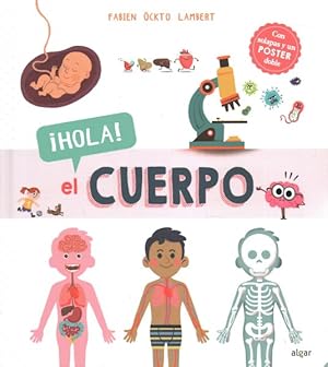 Imagen del vendedor de Hola! el cuerpo / Hello! The Body -Language: spanish a la venta por GreatBookPrices