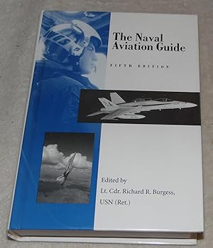 Seller image for The Naval Aviation Guide for sale by Pheonix Books and Collectibles