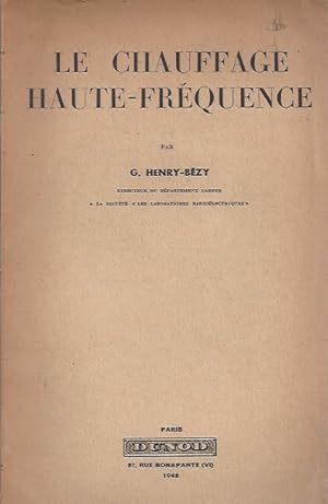 LE CHAUFFAGE HAUTE-FRÉQUENCE / HIGH-FREQUENCY HEATING
