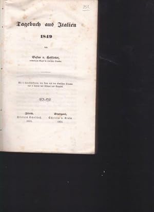 Tagebuch aus Italien 1849. Mit 2 Übersichtskarten von Rom und den römischen Staaten und 5 Tafeln ...