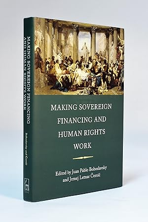 Seller image for Making Sovereign Financing and Human Rights Work for sale by George Longden