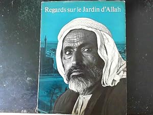 Bild des Verkufers fr Regards sur le Jardin d'Allah zum Verkauf von JLG_livres anciens et modernes