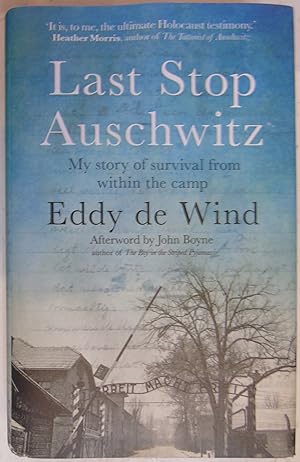 Seller image for Last Stop Auschwitz: The Story of My Survival for sale by Hanselled Books