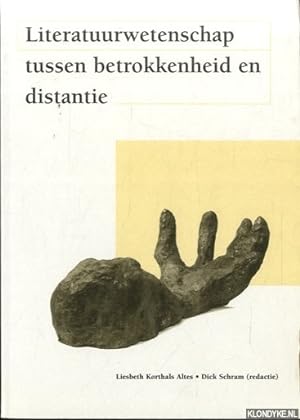Seller image for Literatuurwetenschap tussen betrokkenheid en distantie for sale by Klondyke