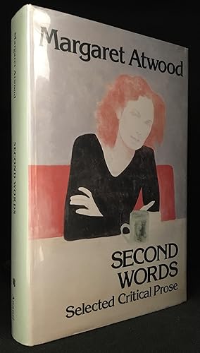 Seller image for Second Words; Selected Critical Prose for sale by Burton Lysecki Books, ABAC/ILAB