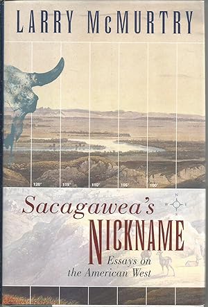 Seller image for Sacagawea's Nickname: Essays on the American West for sale by Elam's Books