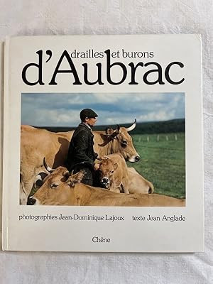 Image du vendeur pour Drailles et burons d'Aubrac mis en vente par LIBRAIRIE GIL-ARTGIL SARL