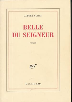 Seller image for Belle du Seigneur for sale by LIBRAIRIE GIL-ARTGIL SARL