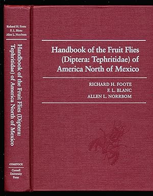 Handbook of the Fruit Flies (Diptera : Tephritidae of America North of Mexico)