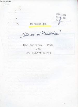 Bild des Verkufers fr Manuskript - die neuen realisten - die montreux- rede von Dr. Hubert Burda zum Verkauf von Le-Livre
