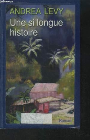Seller image for Une si longue histoire for sale by Le-Livre