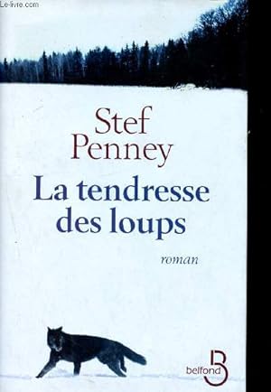 Seller image for La tendresse des loups for sale by Le-Livre