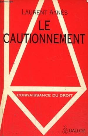 Immagine del venditore per Le cautionnement (Collection "Connaissance du droit") venduto da Le-Livre