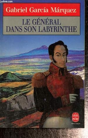 Immagine del venditore per Le Gnral dans son labyrinthe (Livre de Poche n9650) venduto da Le-Livre