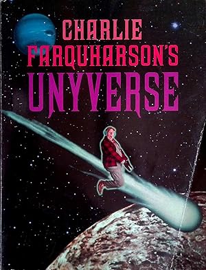 Seller image for Charlie Farquhason's Unyverse for sale by Kayleighbug Books, IOBA