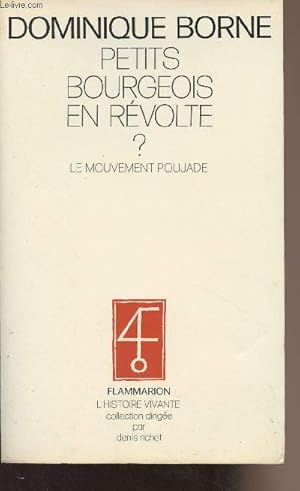 Bild des Verkufers fr Petits bourgeois en rvolte ? Le mouvement Poukade - "L'histoire vivante" zum Verkauf von Le-Livre