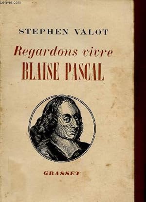 Imagen del vendedor de Regardons vivre Blaise Pascal a la venta por Le-Livre