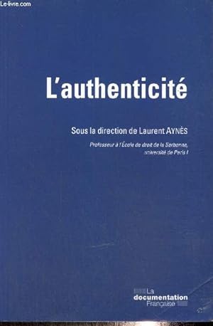 Bild des Verkufers fr L'authenticit zum Verkauf von Le-Livre
