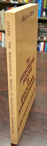 Seller image for The Predecisional Process In Educational Administration: A Philosophical Analysis for sale by BookMarx Bookstore