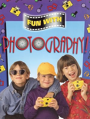 Seller image for Fun With Photography : for sale by Sapphire Books