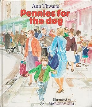 Pennies for the Dog. (Illustrated by Margery Gill).