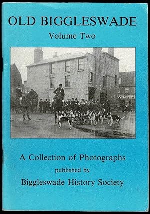 Imagen del vendedor de Old Biggleswade Volume Two: A Collection of Photographs a la venta por Lazy Letters Books