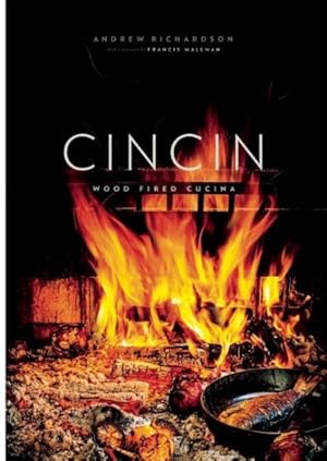 Seller image for Cincin : Wood-Fired Cucina for sale by GreatBookPrices