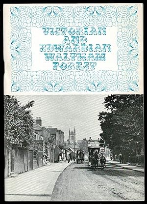 Imagen del vendedor de Victorian and Edwardian Waltham Forest: Photographs of the Period, 1846-1910 (Monographs: new series / Walthamstow Antiquarian Society) a la venta por Lazy Letters Books