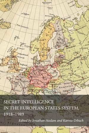 Bild des Verkufers fr Secret Intelligence in the European States System, 1918-1989 zum Verkauf von GreatBookPrices