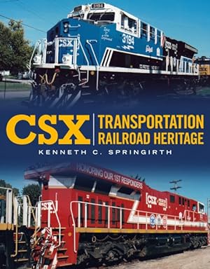Seller image for CSX Transportation Railroad Heritage for sale by GreatBookPrices