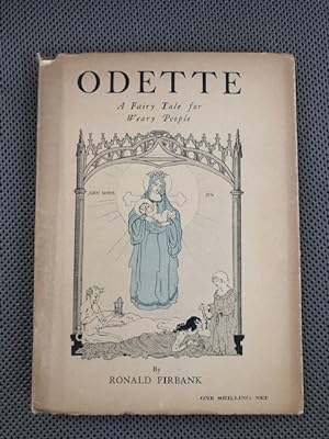 Seller image for Odette A Fairy Tale for Weary People for sale by The Groaning Board