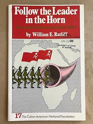 Follow the Leader in the Horn: the Soviet-Cuban Presence in East Africa