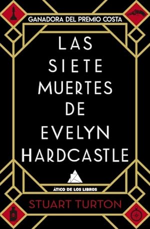 Seller image for Las siete muertes de Evelyn Hardcastle / The 7 1/2 Deaths of Evelyn Hardcastle -Language: spanish for sale by GreatBookPrices