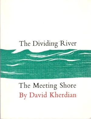 Seller image for THE DIVIDING RIVER ; THE MEETING SHORE for sale by By The Way Books